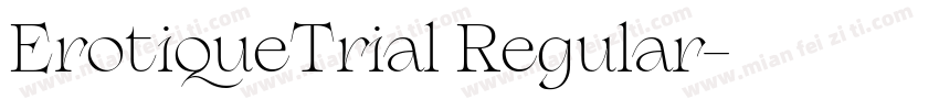 ErotiqueTrial Regular字体转换